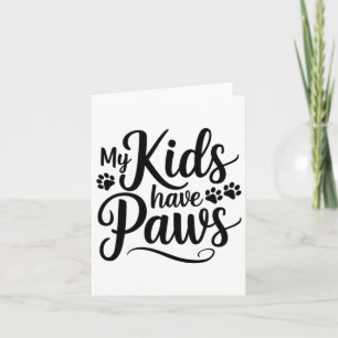 Tarjeta Mis Hijos Tienen Paws Divertidos Perros Que Cita A