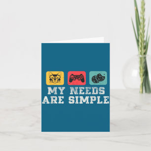 Tarjeta Mis Necesidades Son Simples Gamers Diversión, Papá