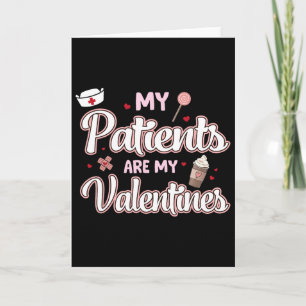 Tarjeta Mis pacientes son mi enfermera del día de San Vale
