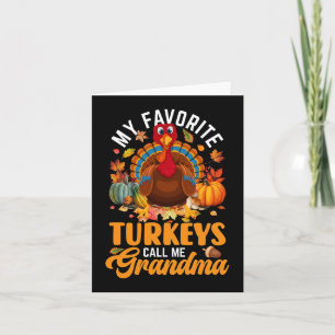Tarjeta Mis pavos favoritos me llaman abuela feliz día de