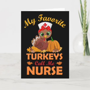 Tarjeta Mis pavos favoritos me llaman enfermera gif de acc
