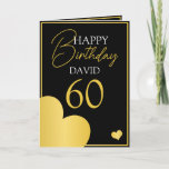 Tarjeta Moda Black and Gold Husband 60 cumpleaños<br><div class="desc">Moda Black and Gold Husband 60th Birthday, un diseño bonito y elegante hecho para cualquiera que busque una tarjeta de cumpleaños de moda para el cumpleaños de su marido. El diseño presenta un sencillo borde dorado con corazones, además de texto editable que puede personalizar. Si tiene problemas para personalizar la...</div>