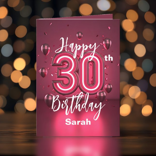 Tarjeta Moda radiante Neon Pink 30 cumpleaños con globos (Subido por el creador)