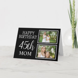 Tarjeta Moderno foto en blanco y negro 45 cumpleaños de ma