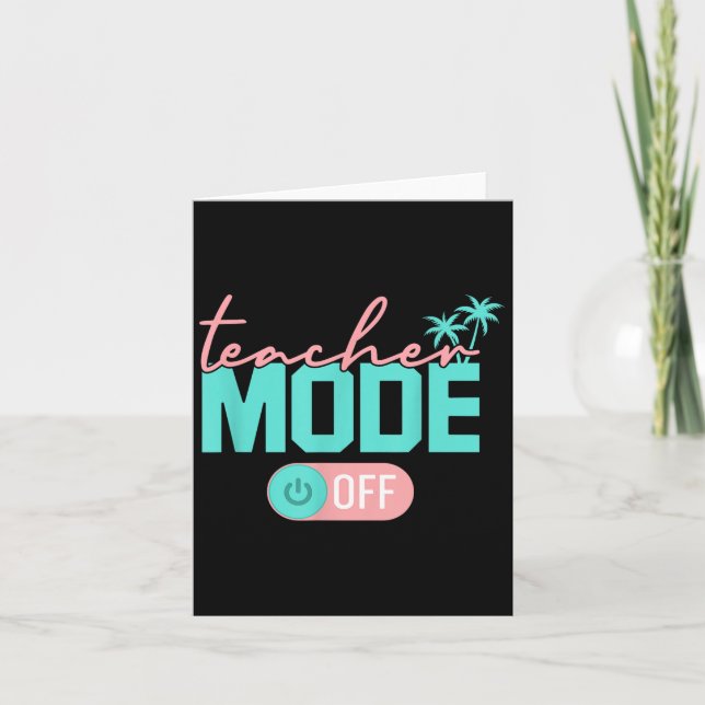 Tarjeta Modo Profesor Desactivado Feliz Último Día De Escu (Anverso)