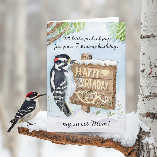 Tarjeta Mom Happy February Birthday Downy Woodpecker (Subido por el creador)
