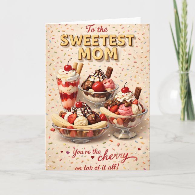 Tarjeta Mom, ice cream sundae, Mother's Day (Anverso)