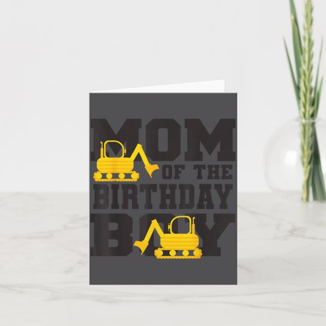 Tarjeta Mom Of The Birthday Boy Funny Excavator Truck B-da (Anverso)