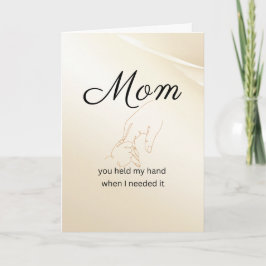 Tarjeta Mom You Held My Hand Greeting Card Gold