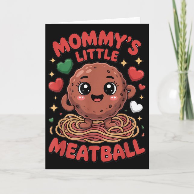 Tarjeta Mommy's Little Meatball Love Italian Kid Funny  (Anverso)