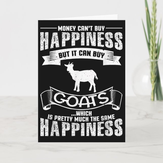 Tarjeta Money Can't Buy Hapness But It Can Buy Goats Funny (Anverso)