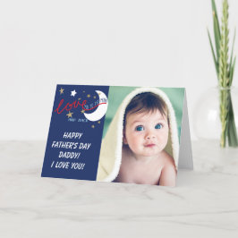Tarjeta Moon and Back Love You Fathers Day