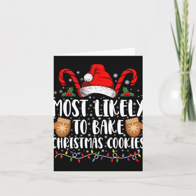 Tarjeta Most Likely Bake Christmas Cookie Xmas Family  (Anverso)