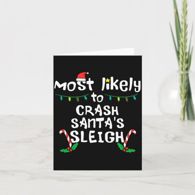 Tarjeta Most Likely Crash Santas Sleigh Christmas Xmas Fam (Anverso)