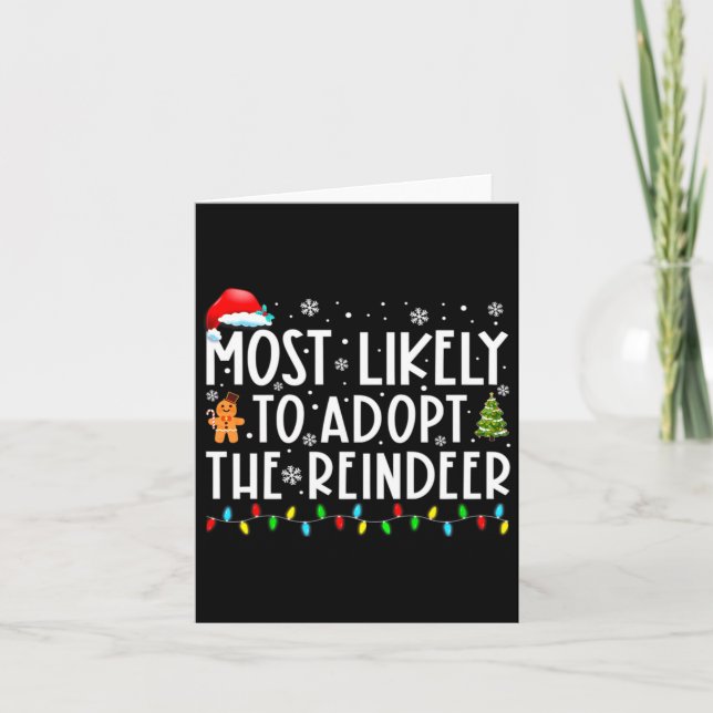 Tarjeta Most Likely To Adopt The Reindeer Funny Christmas  (Anverso)