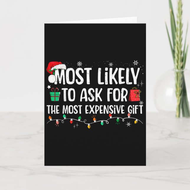 Tarjeta Most Likely To Ask For The Most Expensive Gift Chr (Anverso)