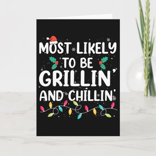 Tarjeta Most Likely To Be Grilling And Chilling Christmas  (Anverso)