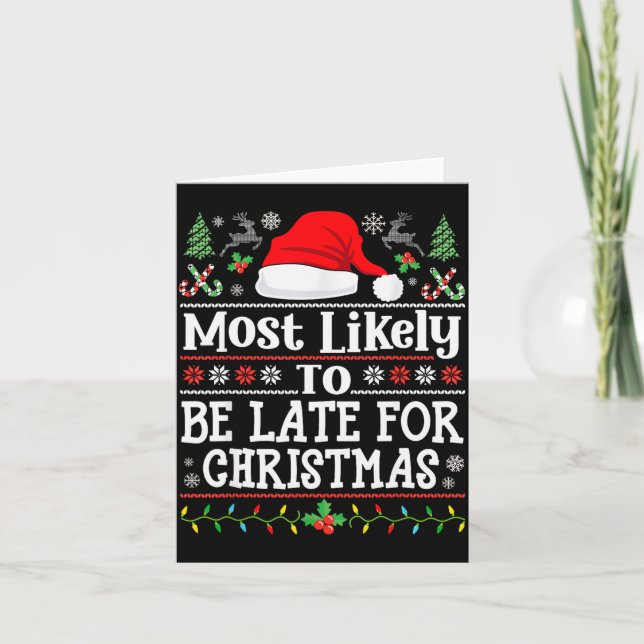 Tarjeta Most Likely To Be Late For Christmas Funny Family  (Anverso)