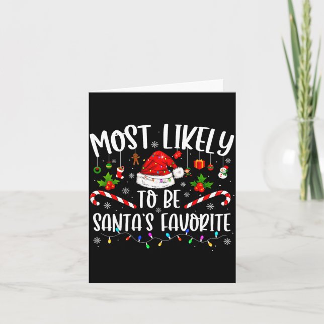 Tarjeta Most Likely To Be Santa's Favorite Funny Family Ch (Anverso)