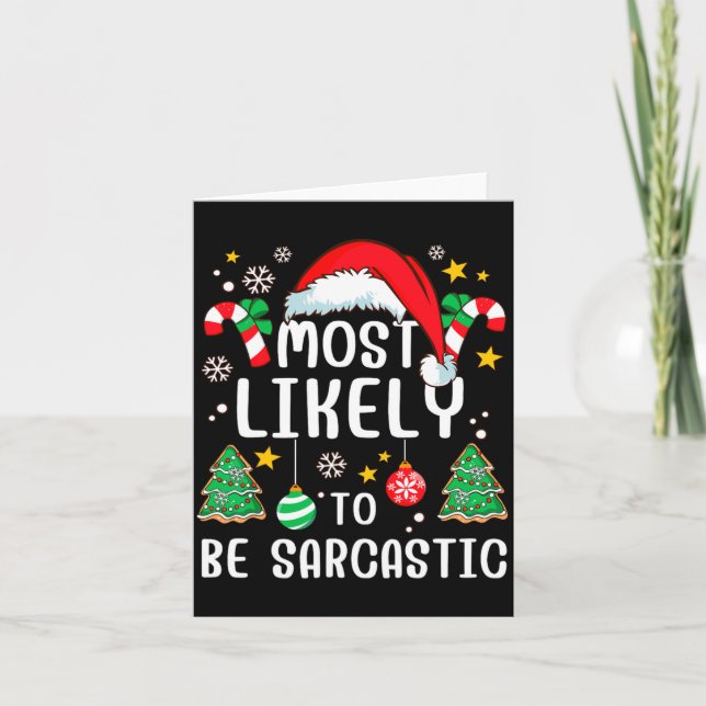 Tarjeta Most Likely To Be Sarcastic Funny Family Xmas Holi (Anverso)