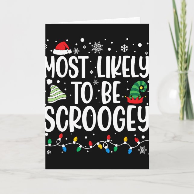 Tarjeta Most Likely To Be Scroogey Family Matching Christm (Anverso)