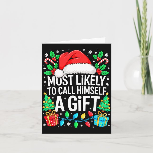 Tarjeta Most Likely To Call Himself A Gif Matching Christm (Anverso)