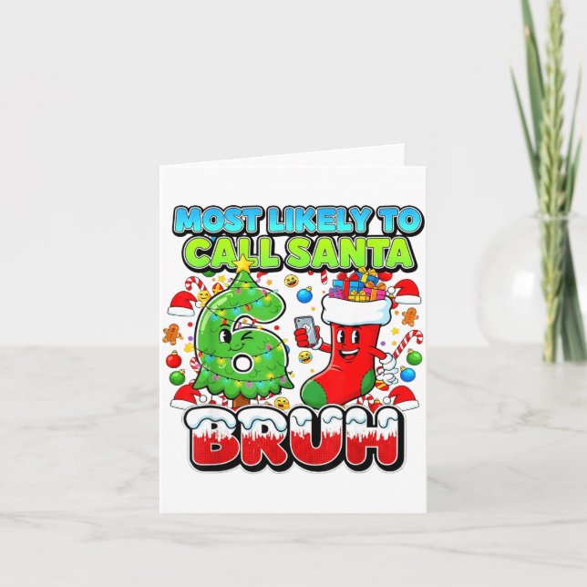 Tarjeta Most Likely To Call Santa 67 Bruh Six Seven Meme C (Anverso)