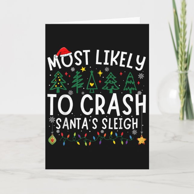 Tarjeta Most Likely To Crash Santa's Sleigh Matching Chris (Anverso)
