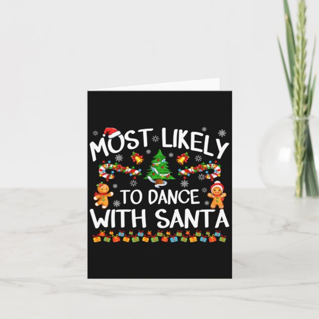 Tarjeta Most Likely To Dance With Santa Christmas Pajamas  (Anverso)