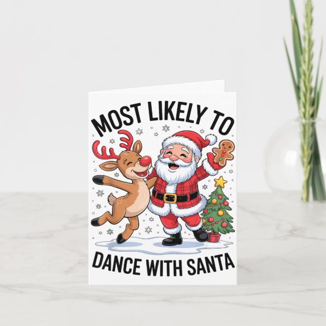 Tarjeta Most Likely To Dance With Santa Funny Christmas De (Anverso)