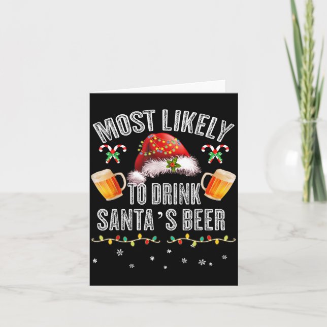 Tarjeta Most Likely To Drink All Santa’s Beer Christmas Dr (Anverso)