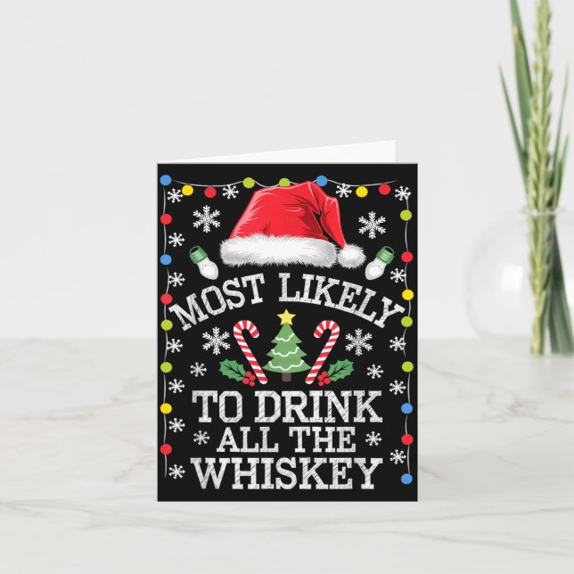 Tarjeta Most Likely To Drink All The Whiskey Funny Christm (Anverso)