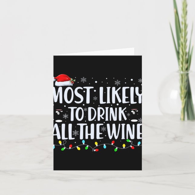 Tarjeta Most Likely To Drink All The Wine Christmas  (Anverso)