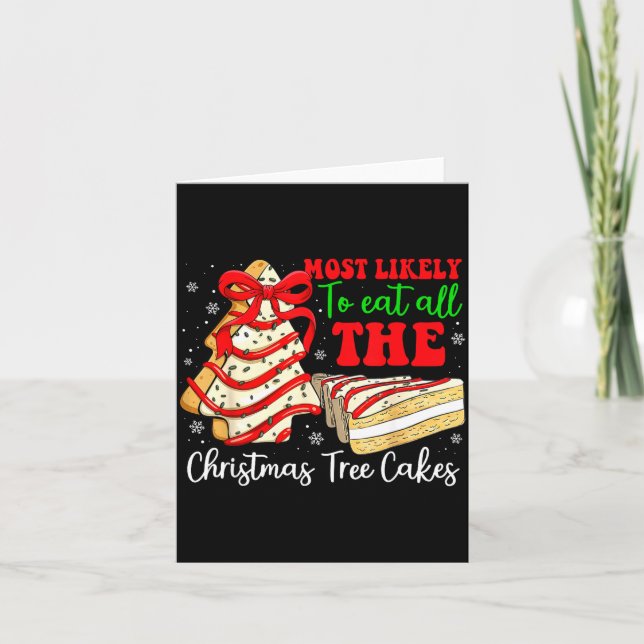 Tarjeta Most Likely To Eat All The Christmas Tree Cakes Fu (Anverso)