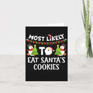 Tarjeta Most Likely To Eat Santas Cookies Family Funny Chr