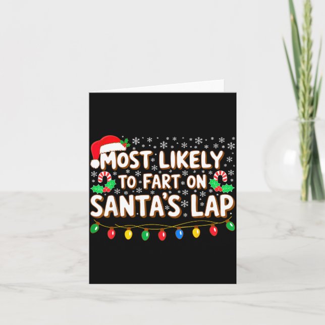 Tarjeta Most Likely To Fart On Santa's Lap Shirt Family Ch (Anverso)
