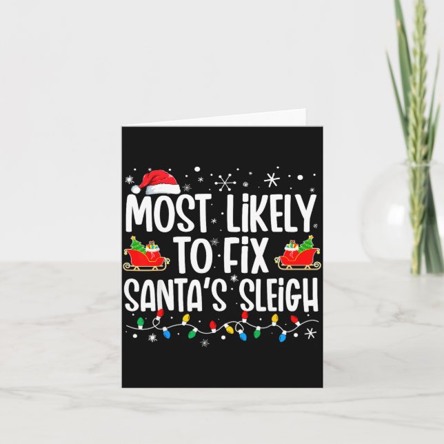 Tarjeta Most Likely To Fix Santa's Sleigh Family Matching  (Anverso)