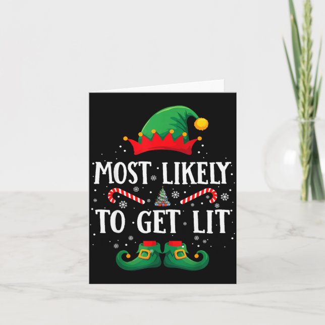 Tarjeta Most Likely To Get Lit Matching Christmas Elf  (Anverso)