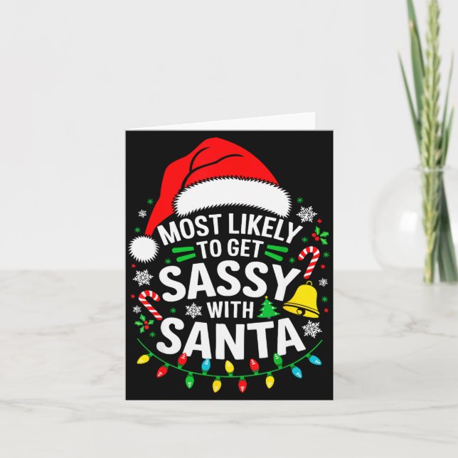 Tarjeta Most Likely To Get Sy With Santa Shirt Family Chri (Anverso)
