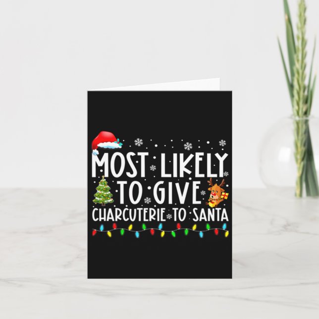 Tarjeta Most Likely To Give Charcuterie To Santa Family Ch (Anverso)