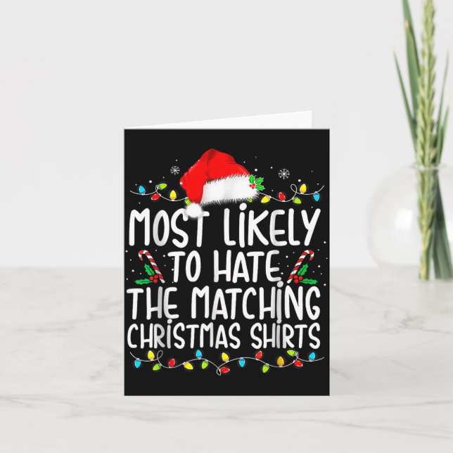 Tarjeta Most Likely To Hate Matching Christmas  (Anverso)
