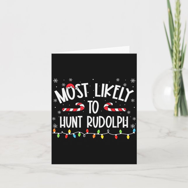 Tarjeta Most Likely To Hunt Rudolph Christmas Family Match (Anverso)