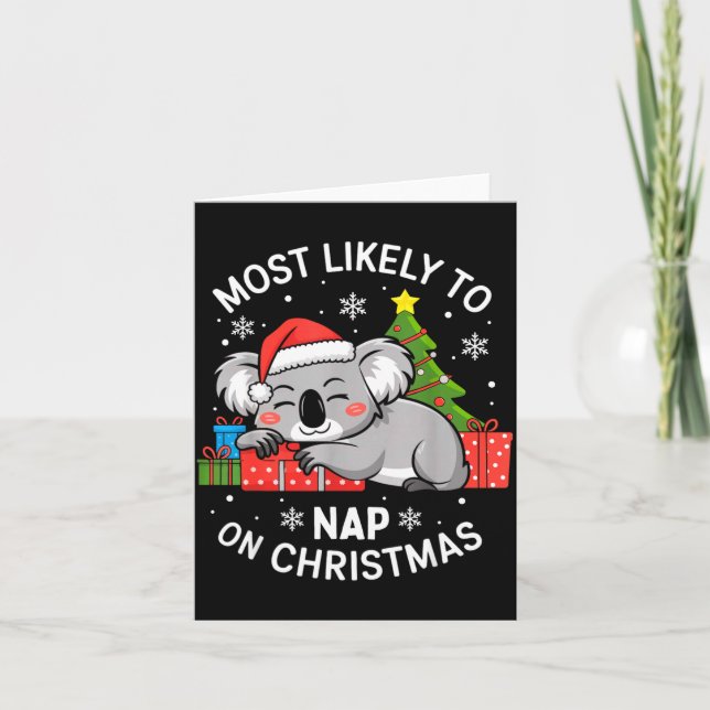 Tarjeta Most Likely To Nap On Christmas Funny Koala Xmas F (Anverso)