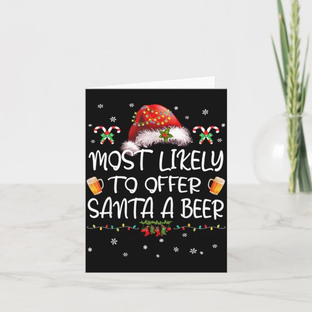 Tarjeta Most Likely To Offer Santa A Beer Christmas Drinki (Anverso)