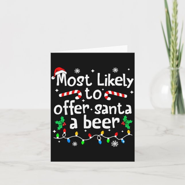 Tarjeta Most Likely To Offer Santa A Beer Christmas Matchi (Anverso)