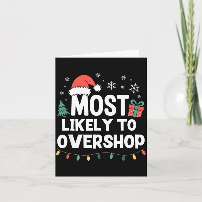 Tarjeta Most Likely To Overshop Christmas Funny Xmas Shopn (Anverso)