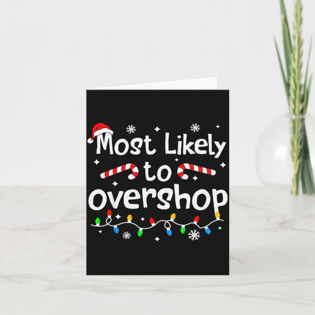 Tarjeta Most Likely To Overshop Christmas Shopng Matching  (Anverso)