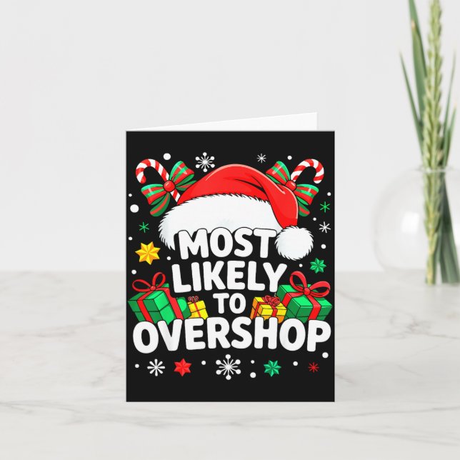 Tarjeta Most Likely To Overshop Shirt Family Christmas Sho (Anverso)