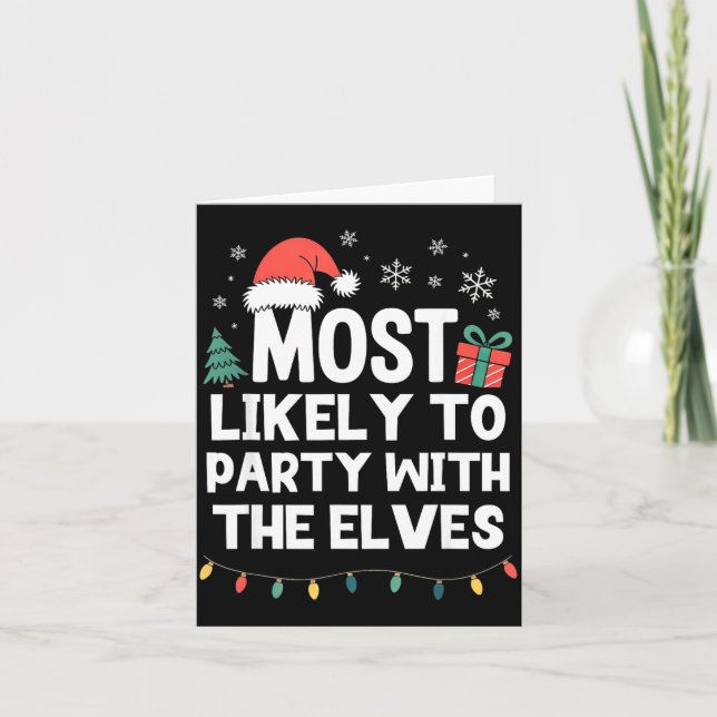 Tarjeta Most Likely To Party With The Elves Christmas Funn (Anverso)