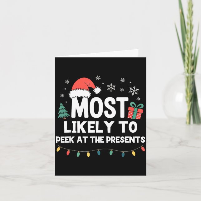 Tarjeta Most Likely To Peek At The Christmas Funny Xmas  (Anverso)